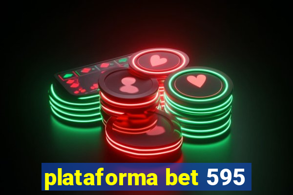 plataforma bet 595